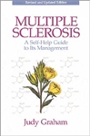 Multiple Sclerosis A Self-Help Guide to Its Management By: Judy Graham